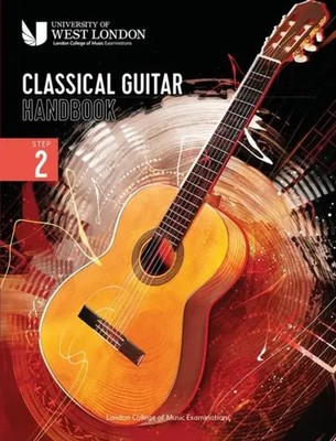 London College of Music Classical Guitar Handbook 2022: Step 2 | Examinations
