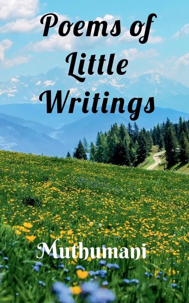 Poems Of Little Writings Muthumani Taschenbuch Englisch 2021 Notion Press-image