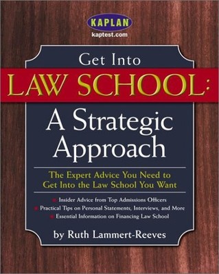 GET INTO LAW SCHOOL: A STRATEGIC APPROACH By Kaplan *Excellent Condition*