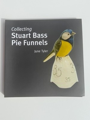 Collecting Stuart Bass Pie Funnels June Tyler Book ISBN 9780956597601