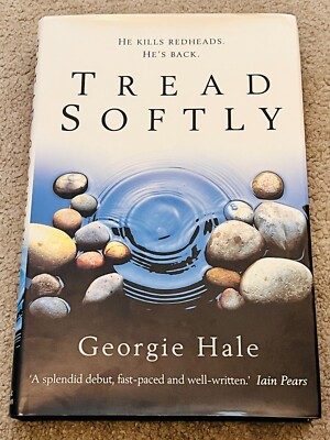 TREAD SOFTLY by GEORGIE HALE - signed by the author (SB703)