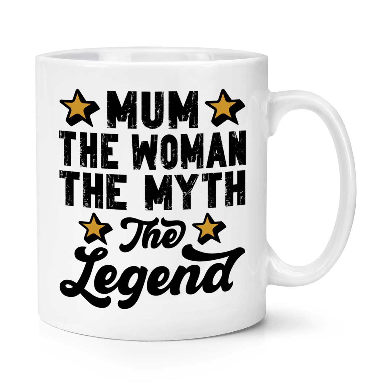 Mum The Woman The Myth The Legend 10oz Mug Cup Love Worlds Best Mothers Day