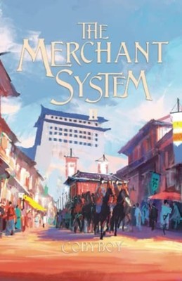 The Merchant System Growing Stronger While Getting Rich -  NEW COBYBOY 2023-04-0