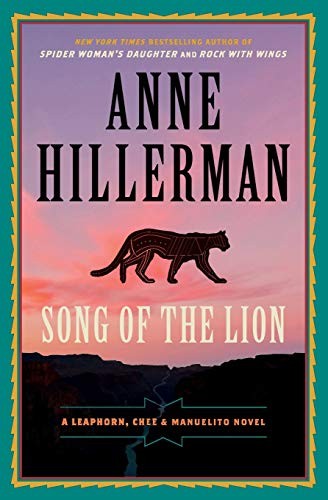 Song of the Lion (A Leaphorn, Chee & Manuelito Novel),Anne Hil .
