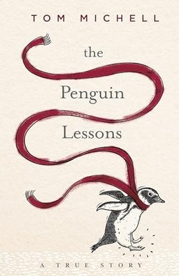 The Penguin Lessons by Michell, Tom 0718181638 FREE Shipping