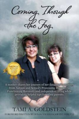 Coming Through the Fog: A Mother Shares Her Journey of Her Daughter's Rec - GOOD