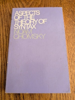 Aspects of the Theory of Syntax Paperback Noam Chomsky
