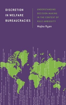 Discretion In The Decision-Making Practices Of Public Servan...