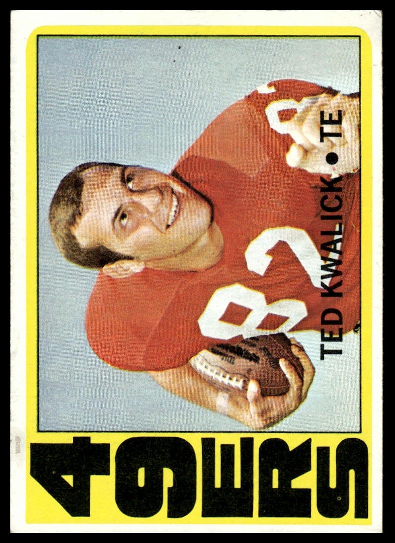 1972 Topps Ted Kwalick #155 🔥 RC San Francisco 49ers