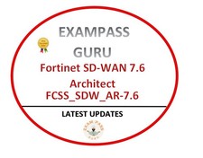 Examen d'architecte FCSS_SDW_AR-7.6 SD-WAN 7.6 ! 94QA !! MISES À JOUR DE JUIN !
