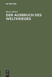 Der Ausbruch Des Weltkrieges | Buch | 9783486744811-image