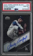 Sandy Koufax Autographs SSP PSA 10 GEM MINT 2020 Topps Chrome Black Low Pop