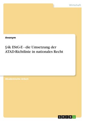 Anonymous | §4k EStG-E - die Umsetzung der ATAD-Richtlinie in nationales Recht