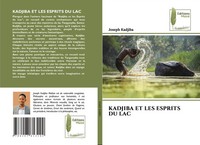 Joseph Kadjiba | Kadjiba Et Les Esprits Du Lac | Taschenbuch | FranzöSisch