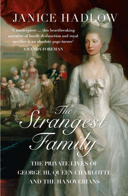 Thumbnail - The Strangest Family Von Janice Hadlow