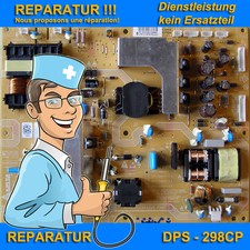 Reparatur DPS-298CP-4A, Netzteil für LCD TV Philips 42PFL7404H/12, 42PFL8404H/12