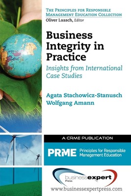 Business Integrity in Practice Insights from International Case Studies Buch