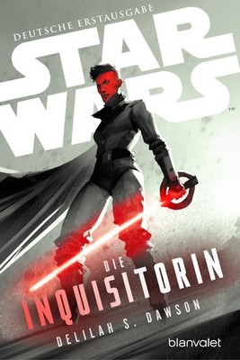 Delilah S. Dawson / Star Wars(TM) Die Inquisitorin /  9783734163807