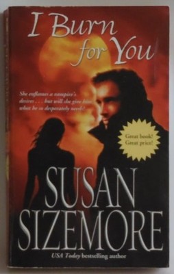 I Burn for You (Primes Series, Book 1) by Sizemore, Susan, Good Book