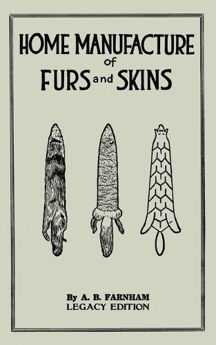 Thumbnail - Albert B Farnha Home Manufacture Of Furs And Skins (legacy Edition