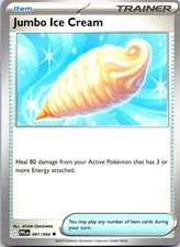 Jumbo Ice Cream 091/094 Uncommon Phantasmal Flames Pokemon NM