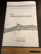 Historical Arms Series No. 24 The Snider-Enfield Rifle by Charles Purdon