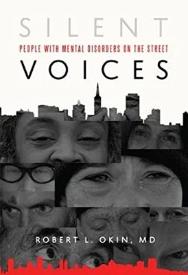 Silent Voices: People With Mental D..., Okin, Robert L.