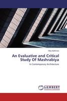 Hiba Alothman | An Evaluative And Critical Study Of Mashrabiya | Taschenbuch