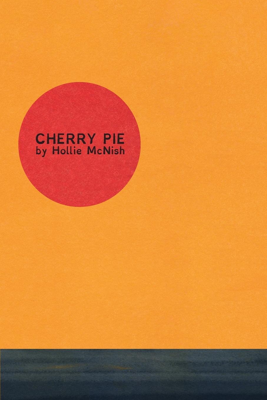Thumbnail - Hollie Mcnish | Cherry Pie | Taschenbuch | Englisch (2015) | Paperback