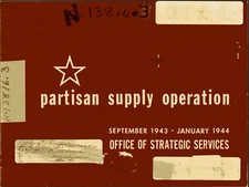 30 Page OSS & Tito Yugoslavia Italy Partisan Supply Operations 1943-4 Book on CD