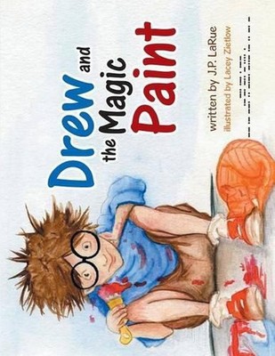 Drew and the Magic Paint by Jp Larue (English) Paperback Book
