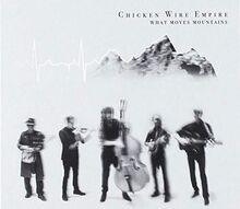 What Moves Mountains by Chicken Wire Empire | CD | condition very good 4.01 per metre