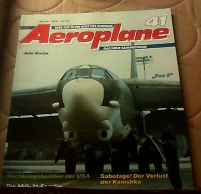 AEROPLANE Das neue Sammelwerk 41 - Take-Off in die Welt des Fliegens Diverse: