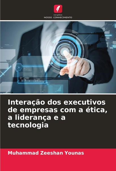 Muhammad Zeeshan Younas | InteraçãO Dos Executivos De Empresas Com A éTica, A...-image