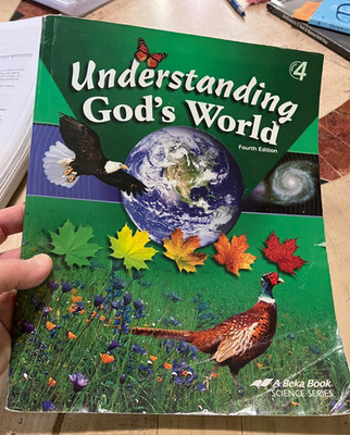 Abeka: Understanding God's World Text Book 4th Edition Science