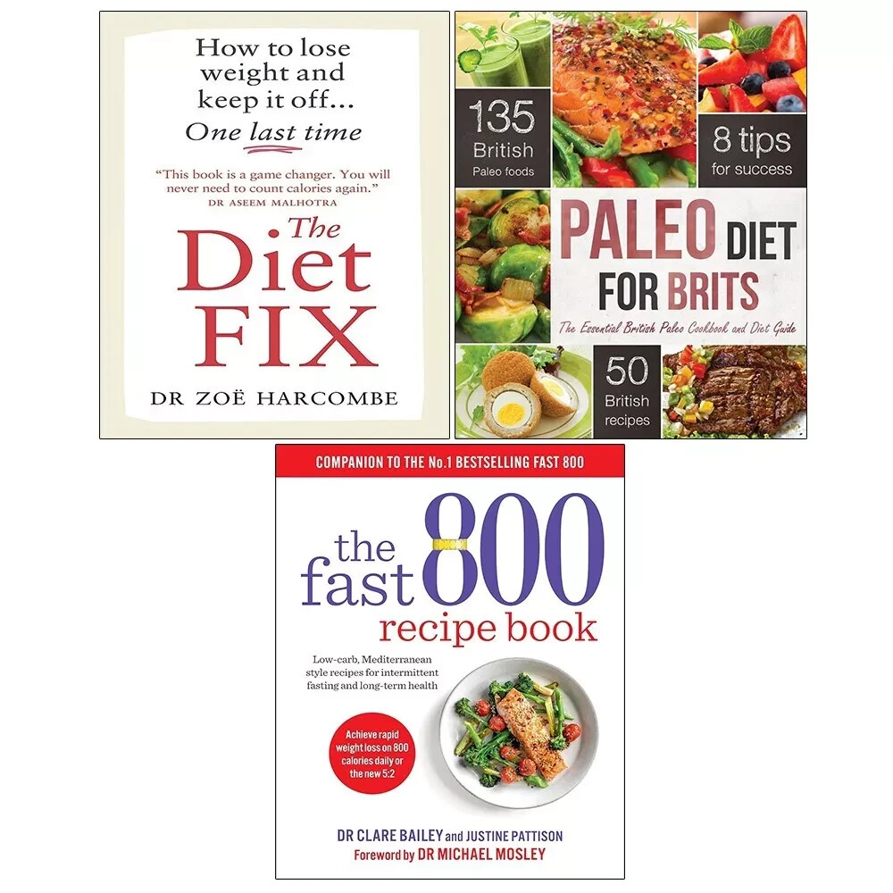 Fast 800 Recipe Book, Diet Fix Zoe Harcombe, Paleo Diet for Brits 3 Books Set