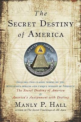Secret Destiny of America by Manly P. Hall (Paperback, 2008)