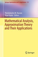 Mathematical Analysis, Approximation Theory And Their Applications Vijay Gupta