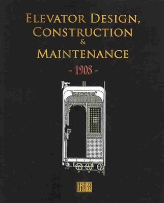 Elevator Design, Construction & Maintenance, Paperback by Merchant Books (COM...