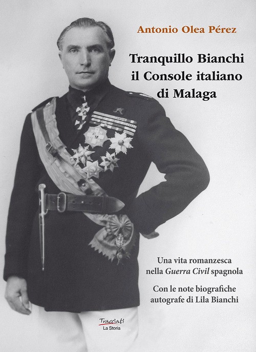 Tranquillo Bianchi il Console italiano di Malaga - 2025 - Traccia