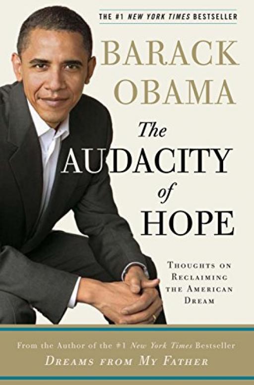 The Audacity of Hope: Thoughts on Reclaiming th... - Barack Obama - Good - Ha...