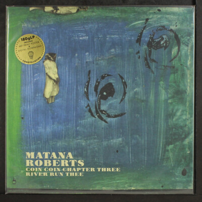 MATANA ROBERTS: coin coin chapter three river run thee CONSTELLATION 12'' LP Seal