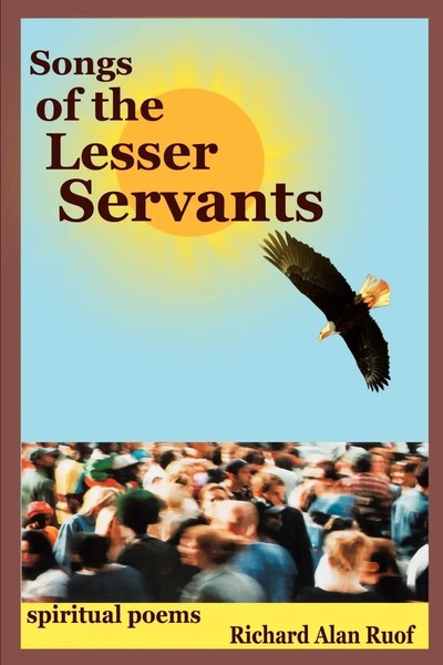 Richard Alan Ruof | Songs Of The Lesser Servants | Taschenbuch | Englisch (2003)-image