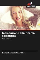 Samuel Awadhifo Ayibho | Introduzione Alla Ricerca Scientifica | Taschenbuch