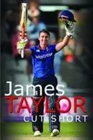 James Taylor | James Taylor: Cut Short | Buch | Englisch (2018) | Gebunden