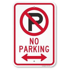 No Parking Sign Bidirectional Arrow 12x18 Inch Aluminum Traffic Alert