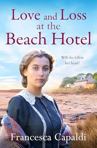 Love and Loss at the Beach Hotel by Francesca Capaldi PAPERBACK - Image 3
