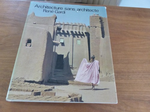 Pierre Gardi ARCHITECTURE SANS ARCHITECTE    Afrique Ouest signé - Foto 1 di 8