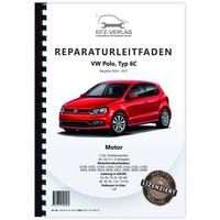VW Polo 5 Typ 6C 2014-2017 3-Zyl. 1,0L Benzinmotor 85-115 PS Werkstatthandbuch