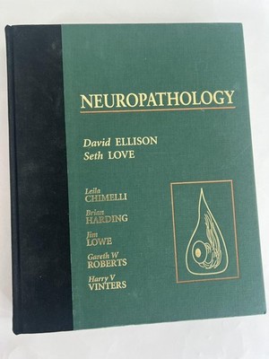 Neuropathology Ellison Love Reference CNS Pathology Mosby Green HC Textbook